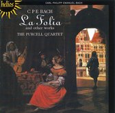 Bach, Cpe: La Folia And Other Works