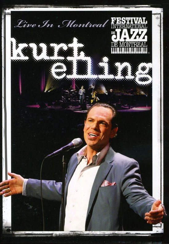 Cover van de film 'Kurt Elling - Live In Montreal'