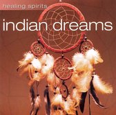 Healing Spirits: Indian Dreams