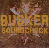 Busker Soundcheck