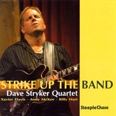 Dave Stryker Quartet - Strike Up The Band (CD)