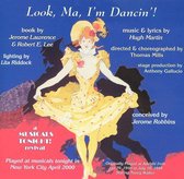 Look Ma, I'm Dancin'! [1999 Off-Off-Broadway Revival Cast]