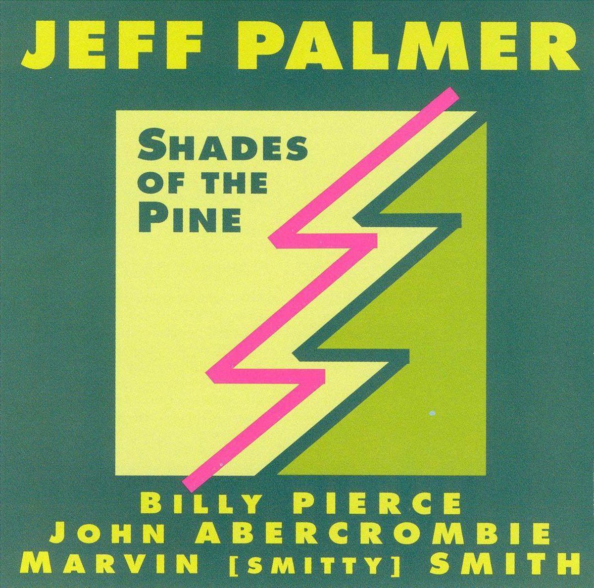 Shades Of The Pine