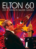 Elton John - Elton 60 Live At Madison Square Garden