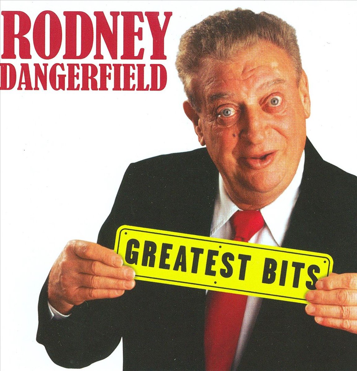 Dangerfield Rodney - Greatest Bits