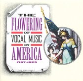 N Various Soloistst & Artists - The Flowering Of Vocal Music In America 1767-1823 (2 CD)