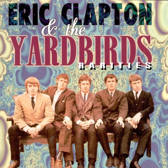 Rarities, ERIC CLAPTON & THE YARDBIRDS | CD (album) | Muziek | bol