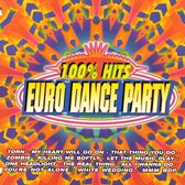 Euro Dance Party: 100% Hits