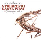 Various Artists - Tribute To Kayne West (CD)