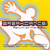 Break Dance: Return of B-Boy