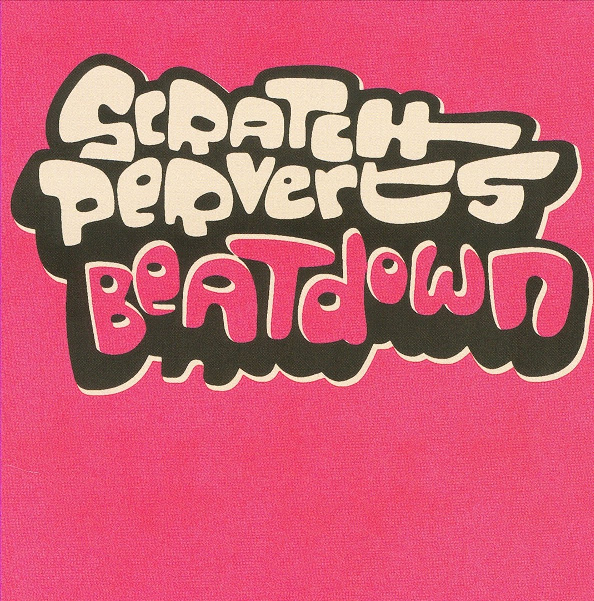 Scratch Perverts: Beatdown