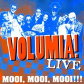 Volumia! Live: Mooi, Mooi, Mooi!!!