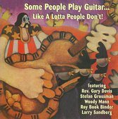 Various Artists - Some People Play Guitar... Like A Lotta People Don (CD)