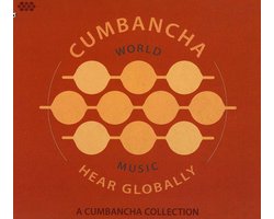 Hear Globally: A  Cumbancha Collection