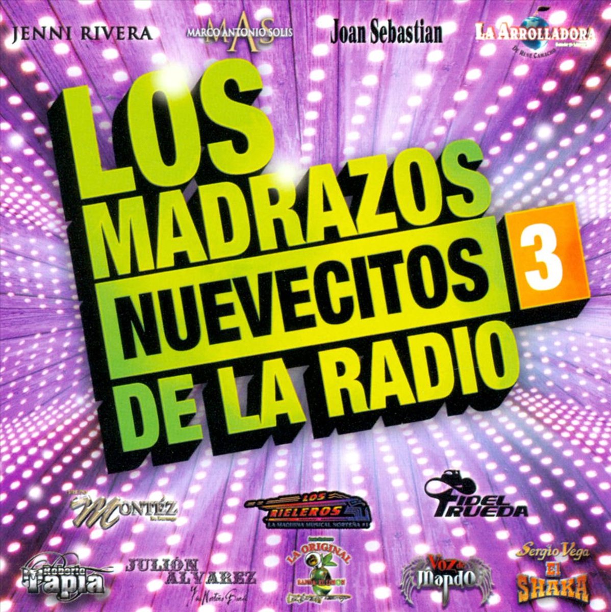 Madrazos Nuevecitos De La Radio, Vol. 3