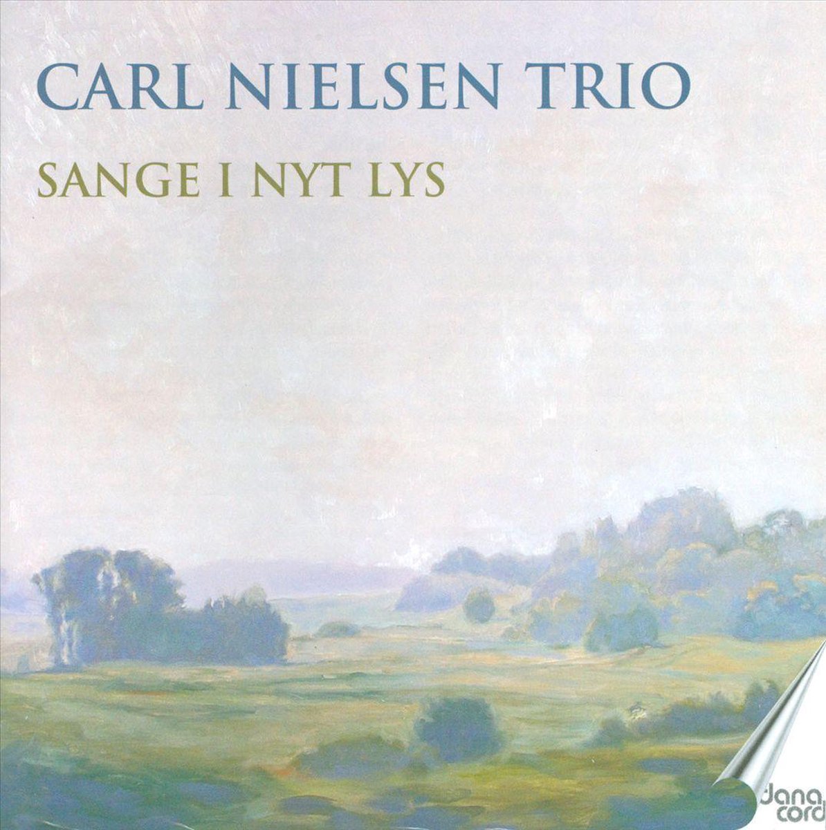 Nielsen: Sange I Nyt Lys (Songs)