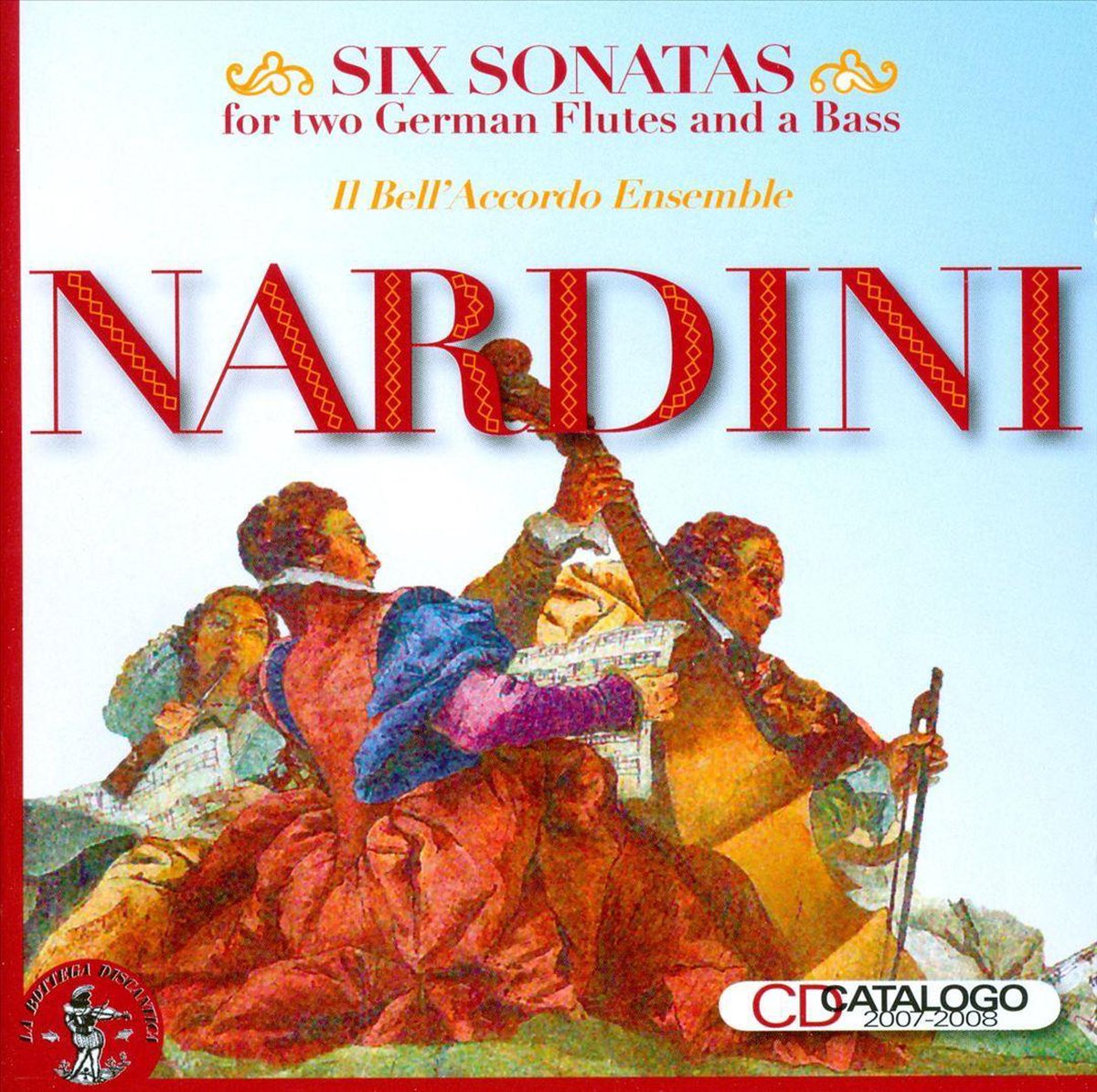 Nardini: Six Sonatas for Two German Flutes and a Bass - Il Bell'Accordo Ensemble