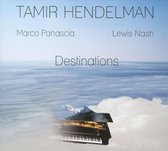 Tamir Hendelman - Destinations
