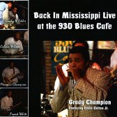 Grady Champion - Back In Mississippi Live At The 930 (CD)