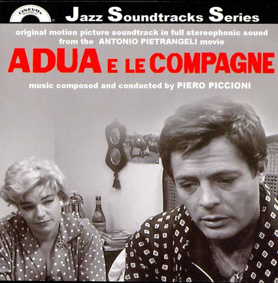 Filmstill van 'Adua e le Compagne'. Een man en vrouw kijken ernstig. Titel: 'Jazz Soundtracks Series - ADUA E LE COMPAGNE'.