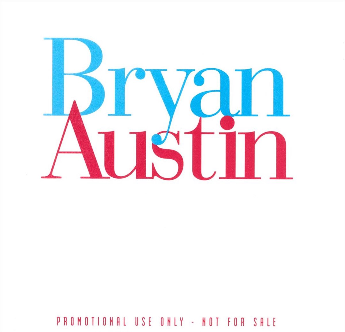 Bryan Austin – Bryan Austin