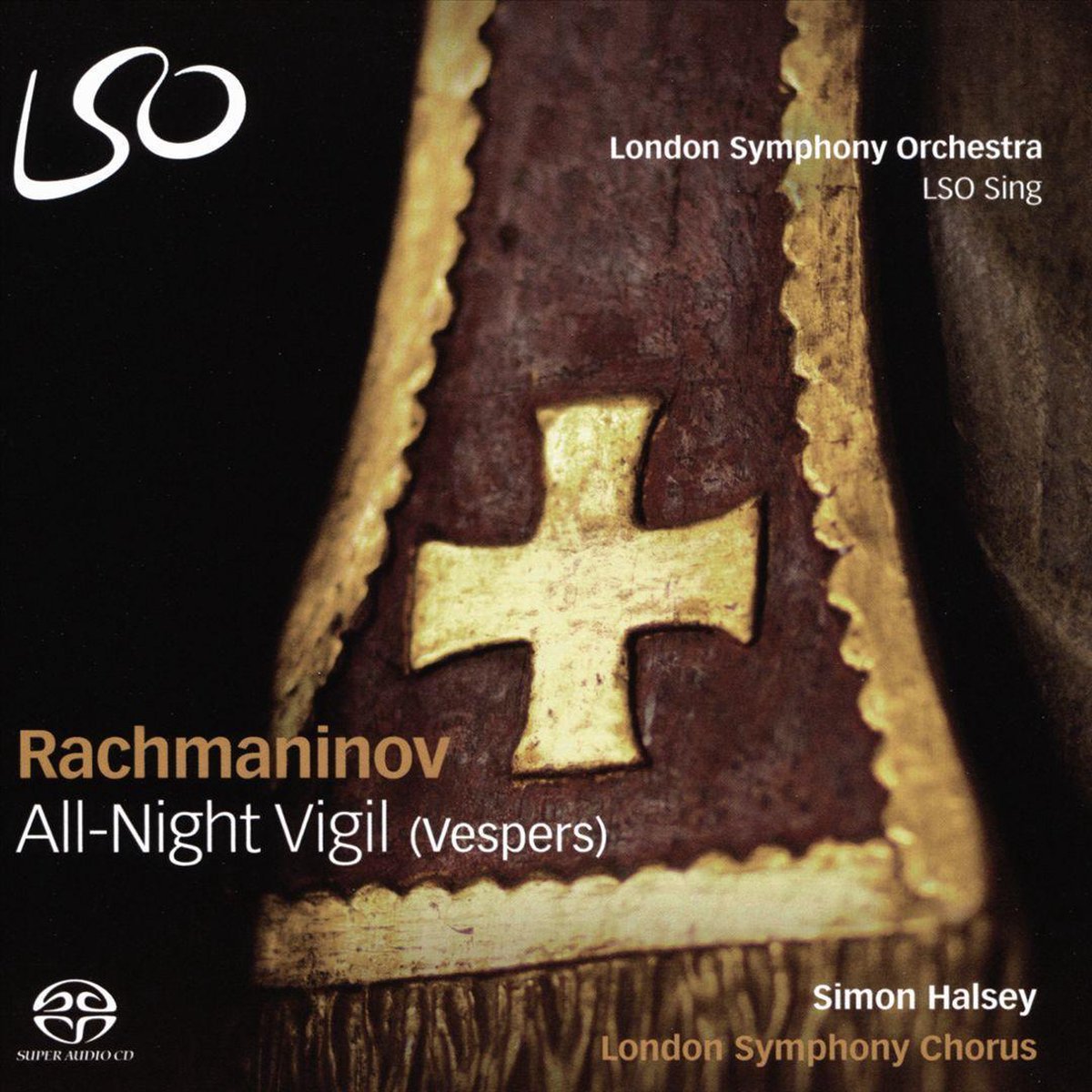 London Symphony Chorus - Rachmaninov: All-Night Virgil (vespers) (SACD)