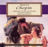 Chopin: Highlights from the 24 Preludes; Selected Waltzes; Piano Sonata No. 2