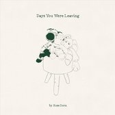 Rose Dorn - Days You Were Leaving (LP)