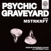 Dead In Different Places / Mstrkrft Remix