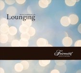 Lounging With Fairmont, Vol. 3