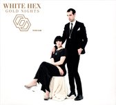 White Hex - Gold Nights (CD)