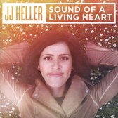 J.J. Heller - Sound Of A Living Heart (CD)