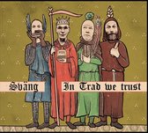 Svang - In Trad We Trust (CD)