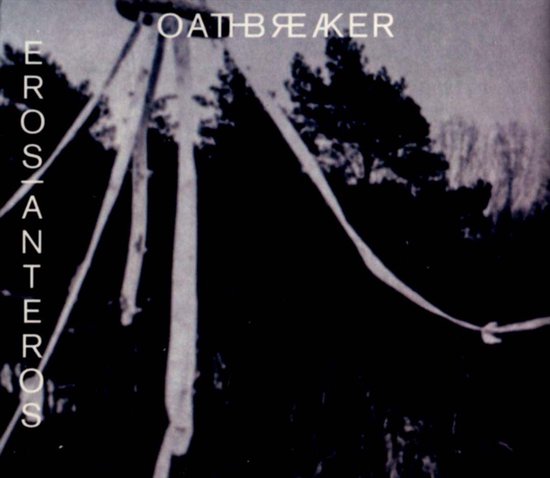 Oathbreaker - Eros Anteros