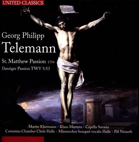 Martin Klietmann, Klaus Mertens, Capella Savaria - Telemann: St. Matthew Passion 1754 (CD)