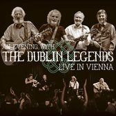 An Evening With The Dublin Legends. Live In Vienna (CD)