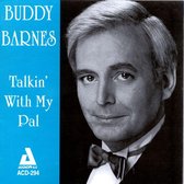 Buddy Barnes - Talkin' With My Pal (CD)