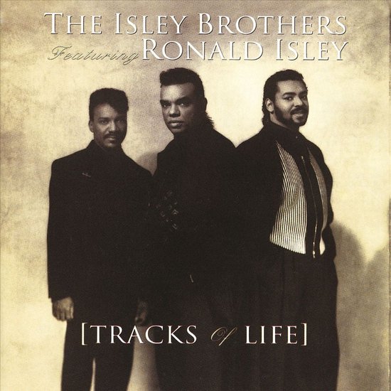The Isley Brothers Featuring Ronald Isley, Tracks Of Life albumhoes met drie mannen in pakken.