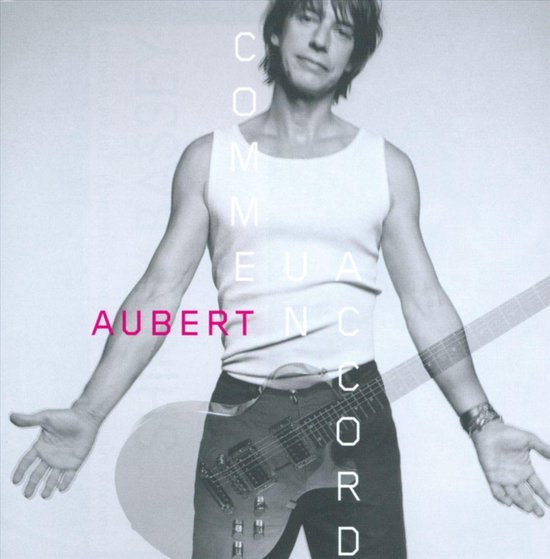 Comme Un Accord, Jean-Louis Aubert | CD (album) | Musique | bol