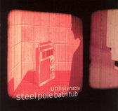 Steel Pole Bath Tub - Unlistenable (CD)