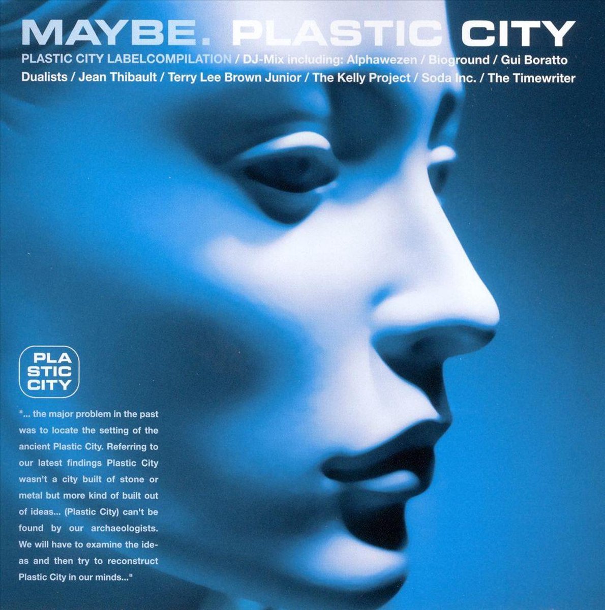 Maybe Plastic City
