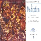 Méditation Vol. 1: Le Lotus de l'Espirit Calme (The Lotus of the Quiet Mind)