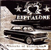 Left Alone - Streets Of Wilmington (CD)