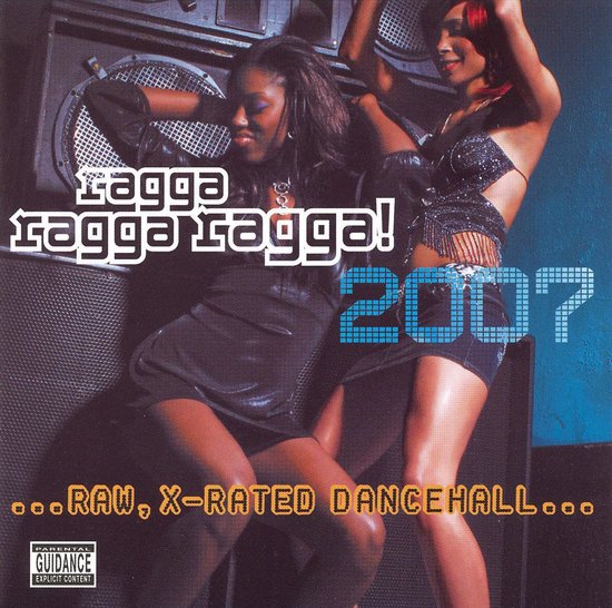 Ragga Ragga Ragga 2007