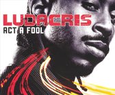 Act a Fool [Australia CD]