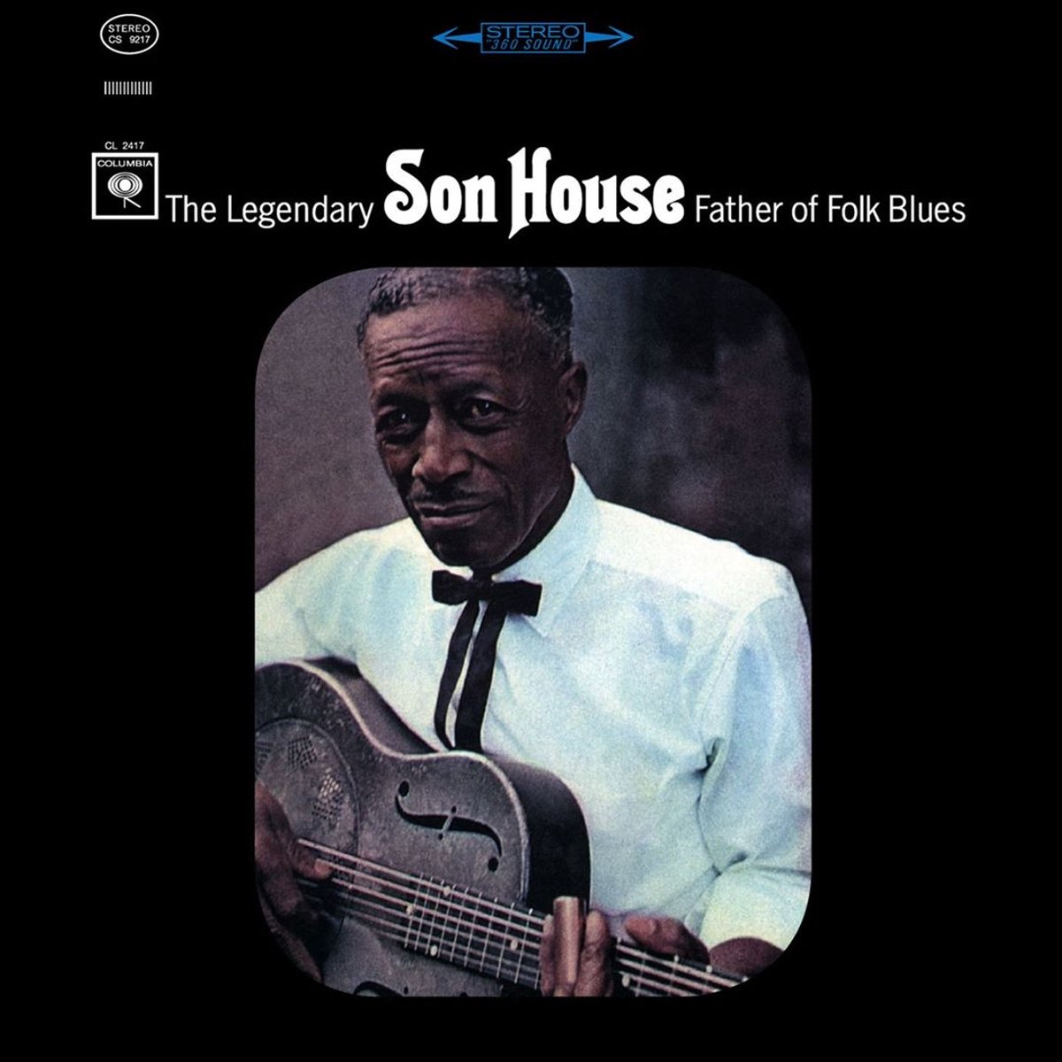 Legendary Son House: Father of the Folk Blues