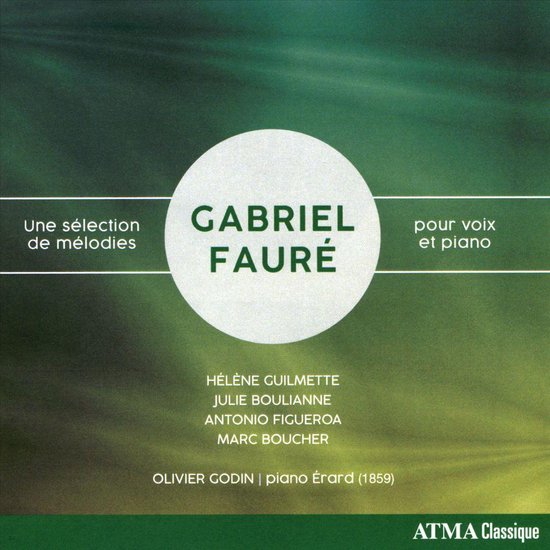 GABRIEL FAURÉ, een selectie van melodieën voor stem en piano, met Hélène Guilmette en Julie Boulianne.