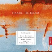 Speak. Be Silent