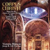Corpus Christi: Music for the Octave of Corpus Christi in the Corpus Christi Royal College of Valencia (CD)