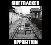 Sidetracked - Opposition (7" Vinyl Single)